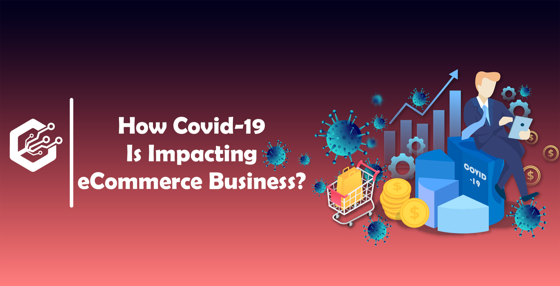 How Covid-19 Is Impacting eCommerce Business?