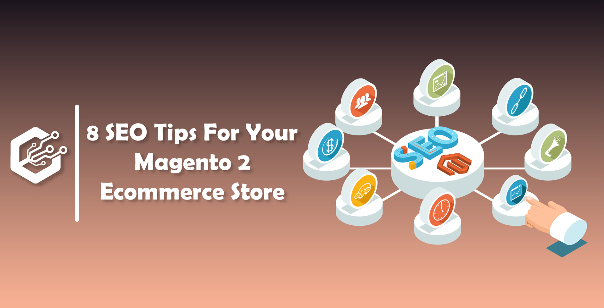 8 SEO Tips For Your Magento 2 Ecommerce Store