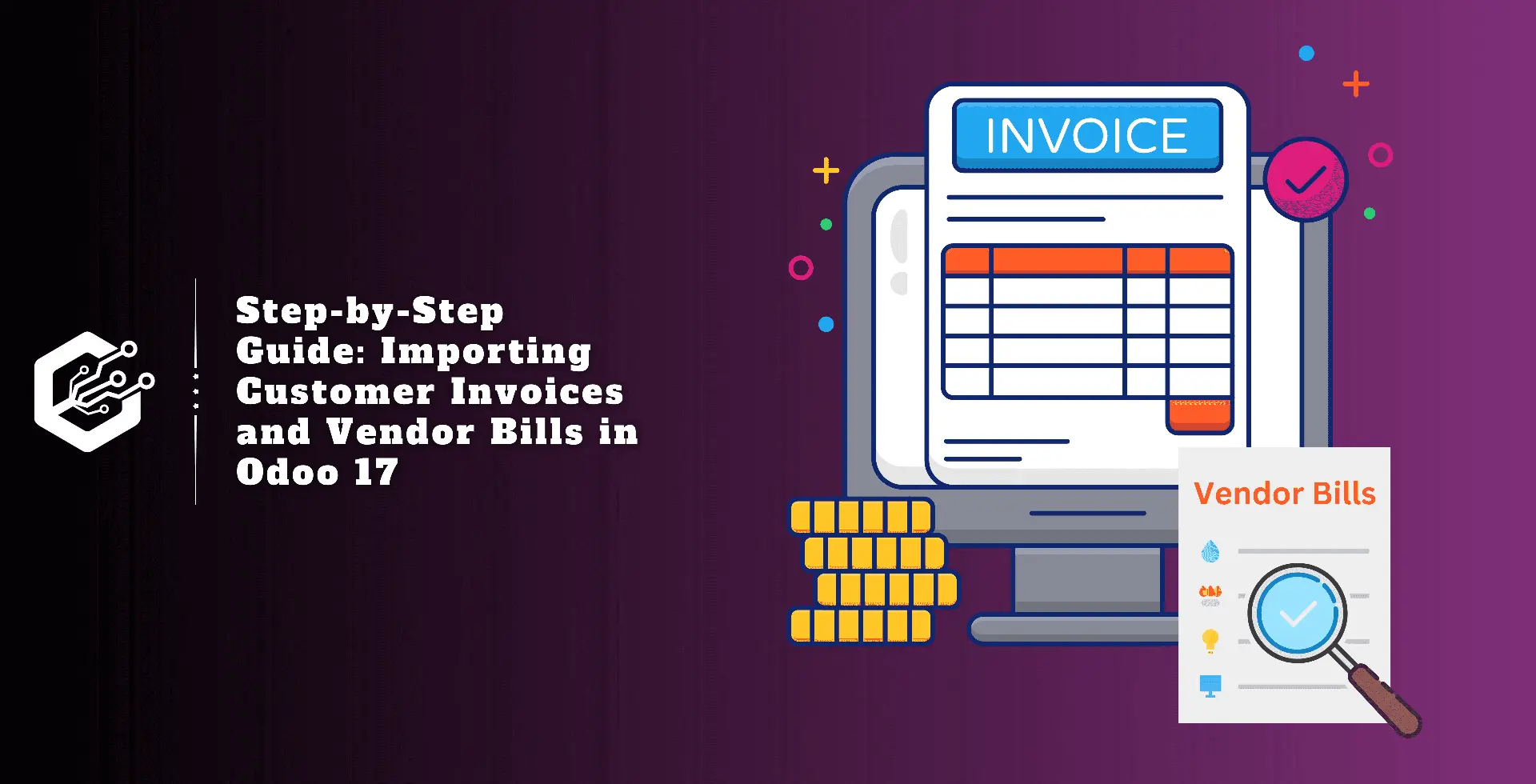 Step-by-Step Guide: Importing Customer Invoices and Vendor Bills in Odoo 17